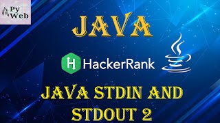 4. Java Stdin and Stdout II | Java | HackerRank Solutions