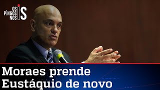 Moraes ordena nova prisão do jornalista Oswaldo Eustáquio