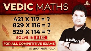 Vedic Maths Tricks for Fast Calculation | Vedic Maths Tricks by Shantanu Shukla | All Exams