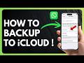 How to Back Up WhatsApp to iCloud 2026 !