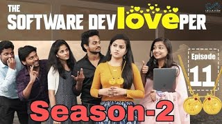 The Software DevLOVEper || season-2||episode -1|| shanmukh |