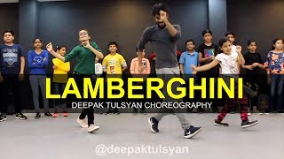 Lamberghini Dance | The Doorbeen | Deepak Tulsyan Choreography | Workshop