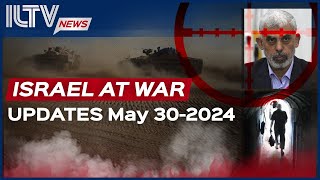 Israel Daily News – War Day 237 May 30, 2024