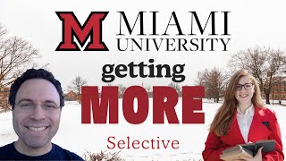 Miami University Getting More Selective