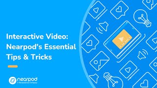 Interactive Video Nearpod Essential Tips And Tricks