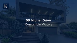 58 Michel Drive, Currumbin Waters | Gold Coast Real Estate | Queensland | Kollosche