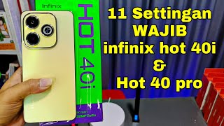 Settingan Wajib Infinix Hot 40i dan infinix hot 40 pro fitur dan settingan