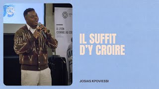 Il suffit d'y croire - Josias Kpoviessi