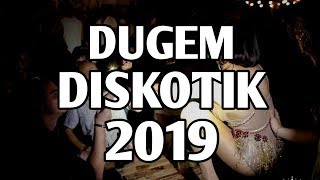 DUGEM DISKOTIK 2019 DJ TERBARU BREAKBEAT REMIX 2019 PALING ENAK SEDUNIA MencirimDj