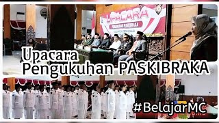 Upacara Pengukuhan Paskibraka Full Video #pembawaacara #belajarmc