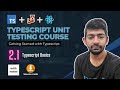 Module 2.1 - Typescript Basics - Typescript Unit Testing Course