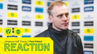 REACTION | Norwich City 0-4 Brighton \u0026 Hove Albion | Johannes Hoff Thorup