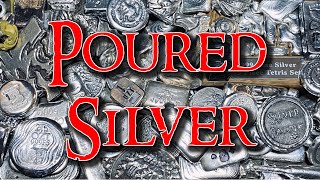 My Poured Silver Collection - HOW MUCH IT'S WORTH!