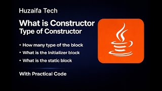 What is Constructor Types | Initializer Block & Static Block Explained with Practical Code