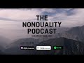 Peter Brown - The Fullness Of Unresolvable Reality - Nonduality Podcast