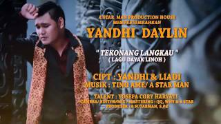 TEKONANG LANGKAU - YANDHI DAYLIN ( DAYAK LINOH ) LAGU DAYAK KALIMANTAN BARAT. SINTANG