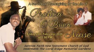A Service of Thanksgiving for the Life of Preston O’Brien Nurse