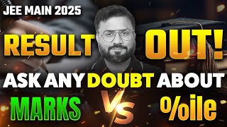 JEE Main 2025 | Result Out! | Marks vs Percentile | Complete Information | JK Sir | Rankplus