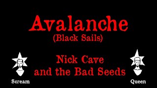 Nick Cave and the bad seeds - Avalanche Black Sails - Karaoke