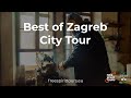 Best of Zagreb City Tour