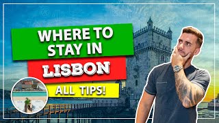 ☑️ Where to stay in Lisbon! The best neighborhoods and regions to stay. All tips!