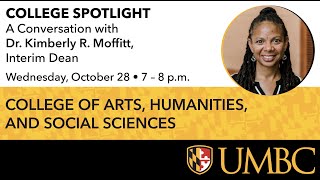 College Spotlight:  A Conversation with Dr. Kimberly R. Moffitt