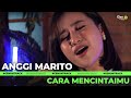 ANGGI MARITO - CARA MENCINTAIMU [LIVE] | GENONTRACK