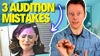 3 Mistakes Actors Make in the First 10 Seconds of Auditions