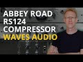 Waves Abbey Road RS124 Compressor - Review and Demo