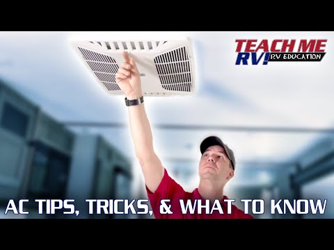 Air Conditioning Tips and Tricks and What to Know (Not a Repair Video) Teach Me RV!