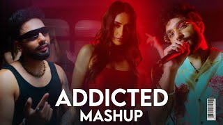 Addicted Punjabi Mashup | Navaan Sandhu X Tegi Pannu X Jay Sean X Divine & Taz - DJ HARSH SHARMA