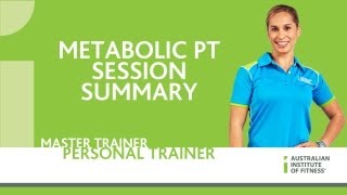 Metabolic PT Session Summary