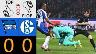Hertha BSC - FC Schalke 04 0:0 | Top oder Flop?