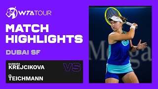Barbora Krejcikova vs. Jil Teichmann | 2021 Dubai Semifinals | WTA Match Highlights