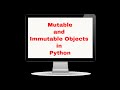 mutable and immutable objects in Python