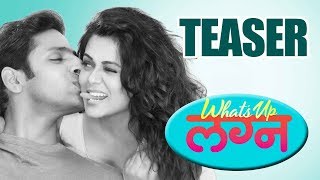 What's Up Lagna Official Teaser | Upcoming Marathi Movie 2018 | Vaibhav Tatwawaadi, Prarthana Behere