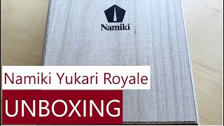 Namiki Yukari Royale Vermillion - Unboxing