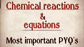 chemical reactions and equations Most Important mcqs done @Therationalist16