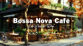 Paris Cafe Shop Ambience with Sweet Bossa Nova Jazz for a Chill and Laid-Back Vibe