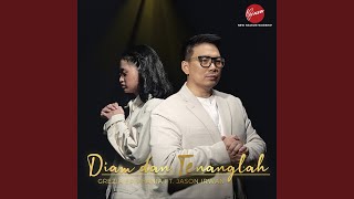 Diam dan Tenanglah (feat. Jason Irwan)