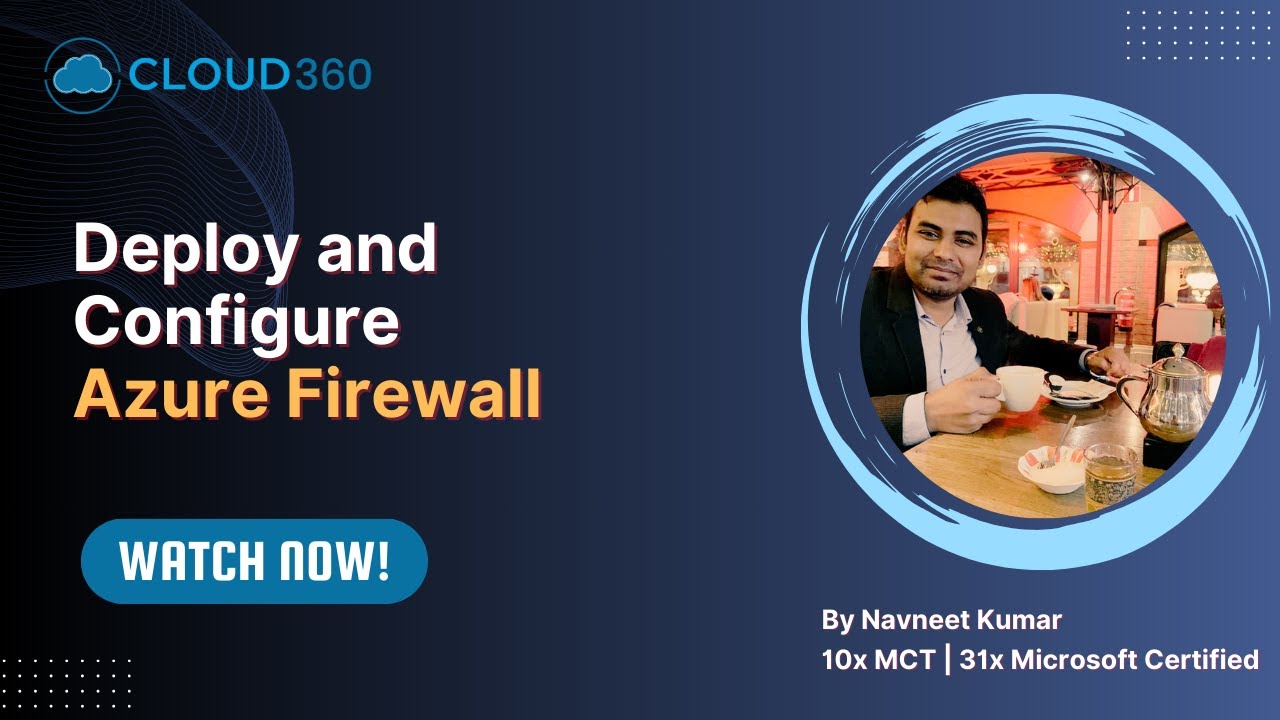 Deploy And Configure Azure Firewall Youtube