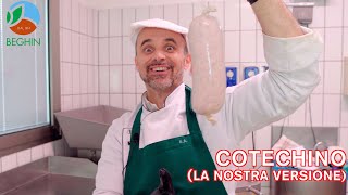 COTECHINO (LA NOSTRA VERSIONE)