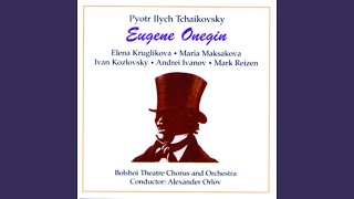 Ah, There You Are! (Sung in Russian) (Eugene Onegin)