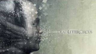 Dead Letter Circus - Here We Divide