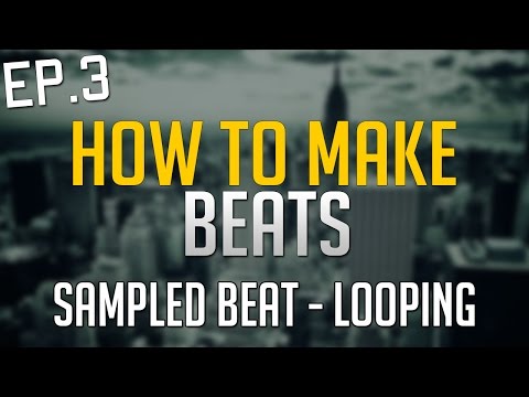 Make Sampled Beats in FL Studio 12 LIKE PRO - Looping - EP.3 - 1/5 Make Sampled Beats in FL Studio 12 LIKE PRO - Looping - EP.3 - 1/5