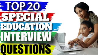 Special Education Teacher Interview Questions and Answers