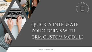 Quickly Integrate Zoho Forms with CRM Custom Module 2