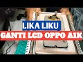 PENGGANTIAN LCD TOUCSCREEN OPPO A1K//REALME C2//DISASEMBLY OPPO A1K// TUTORIAL PEMISAHAN LCD