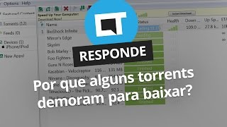 Por que alguns torrents demoram tanto para baixar? [CT Responde]