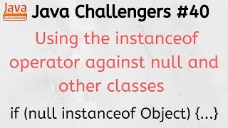 Java Challengers #40 - instanceof, Cloneable, generics